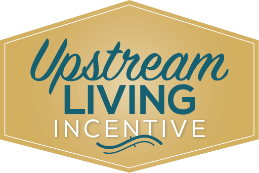 Upstream Living Incentive - Taylor Farm Upstream Living Incentive - Taylor Farm